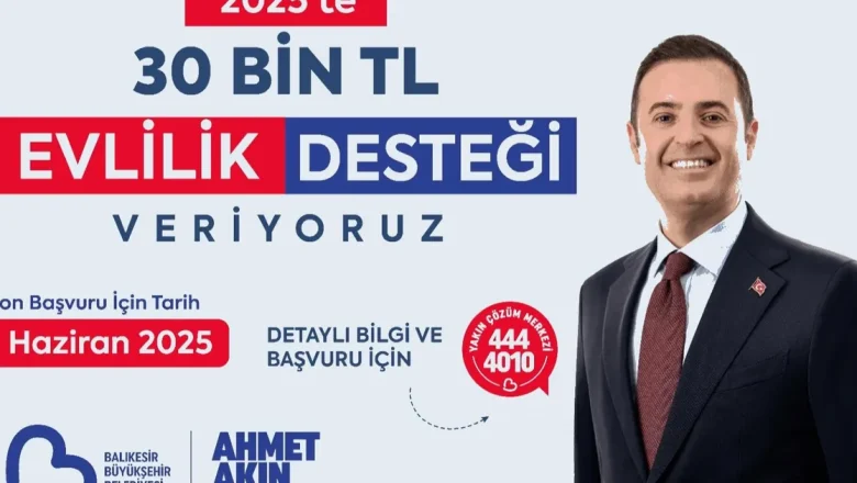Balıkesir’den 30 bin liralık evlilik desteği