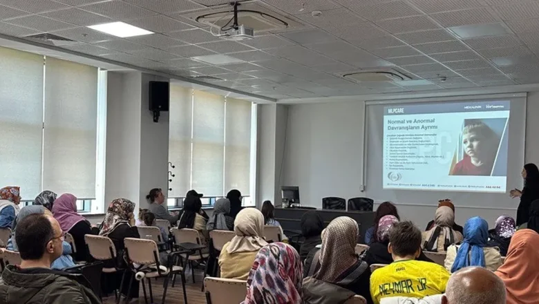 Sakarya’da ebeveyn-çocuk ilişkisi konuşuldu